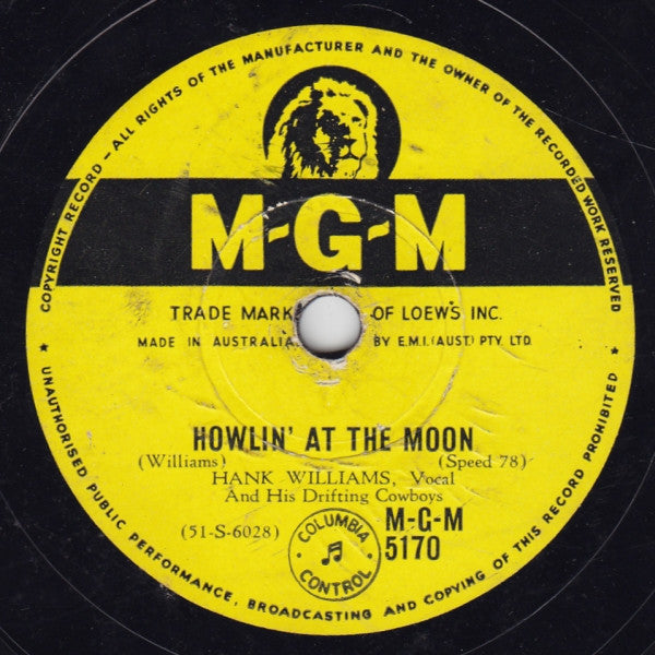 Hank Williams With His Drifting Cowboys : Hey, Good Lookin' / Howlin' At The Moon (Shellac, 10")