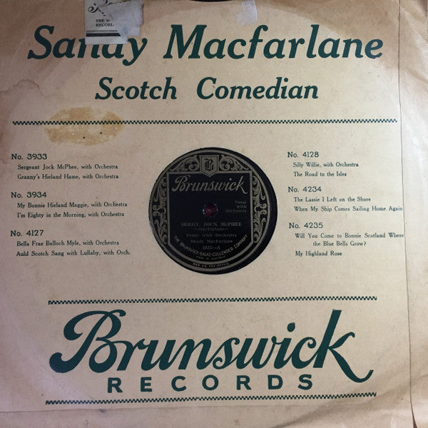 Sandy MacFarlane : Sergt. Jock McPhee / Granny's Highland Hame (Shellac, 10")