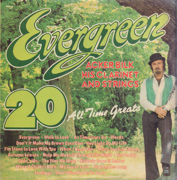 Acker Bilk His Clarinet And Strings : Evergreen (20 All Time Greats) (LP)