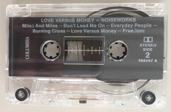 Noiseworks : Love Versus Money (Cass, Album)