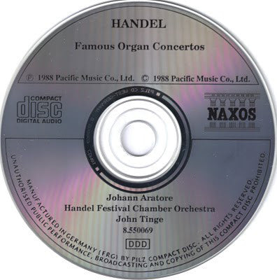 Handel* - Johann Aratore, John Tinge, Handel Festival Chamber Orchestra : Famous Organ Concertos (CD, Album)