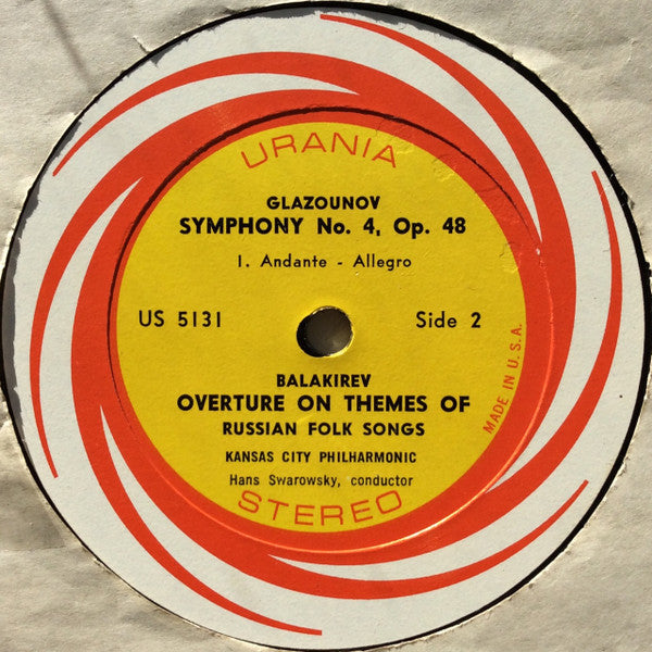 Balakirev*, Glazunov*, Hans Schwieger, Kansas City Philharmonic : Balakirev: Overture On Themes Of Russian Folksongs; Glazunov: Symphony No. 4, Opus 48 (LP)