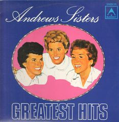 The Andrews Sisters : Greatest Hits (LP, Comp, RE)