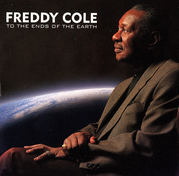 Freddy Cole : To The Ends Of The Earth (CD, Album)