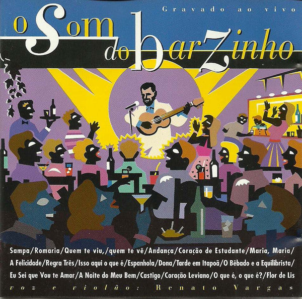 Renato Vargas (2) : O Som do Barzinho (CD)