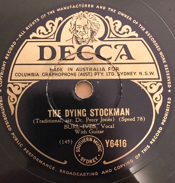 Burl Ives : The Dying Stockman / The Old Bullock Dray (Shellac, 10", Single, Mono)