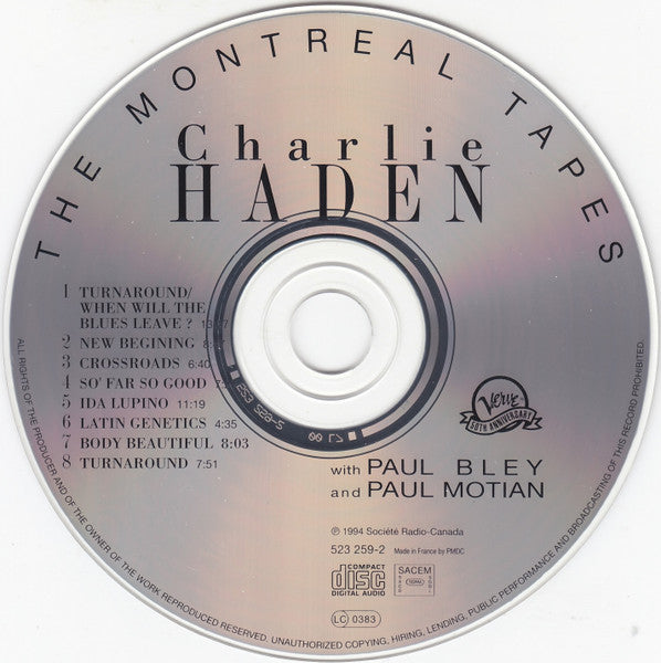 Charlie Haden With Paul Bley And Paul Motian : The Montreal Tapes (CD, Album)