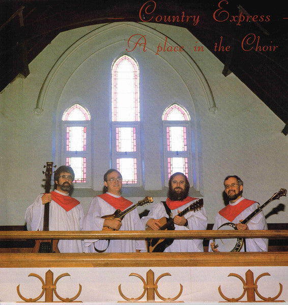 Country Express (4) : A Place In The Choir (LP, Album)