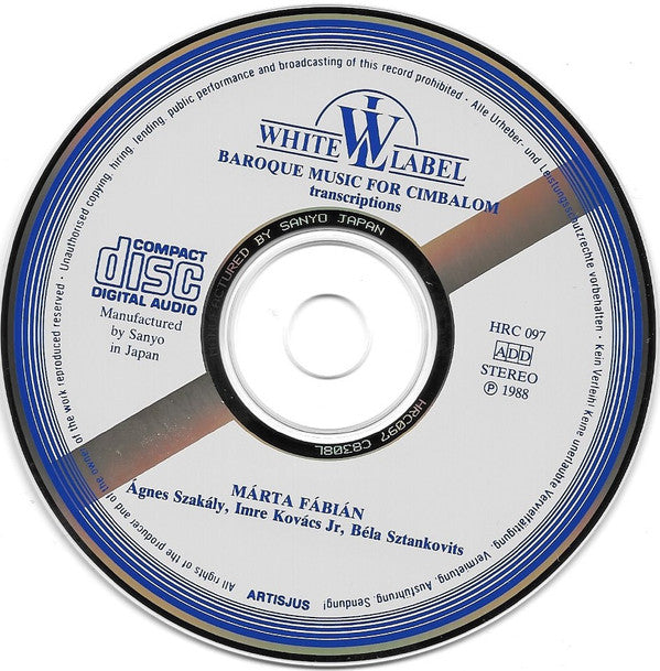 Johann Pachelbel, Johann Sebastian Bach, Georg Philipp Telemann, Márta Fábián, Szakály Ágnes, Imre Kovács Jr., Béla Sztankovits : Baroque Music For Cimbalom (CD, Album)