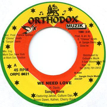 Sangie Davis* : We Need Love (7")