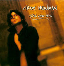 Troy Newman : It's Like This (CD, Album)
