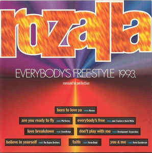 Rozalla : Everybody's Free-Style 1993 (Remixed To Perfection) (CD, Album)