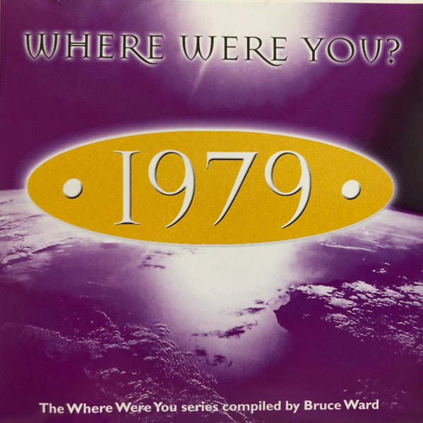 Various : Where Were You? 1979 (CD, Album, Comp)