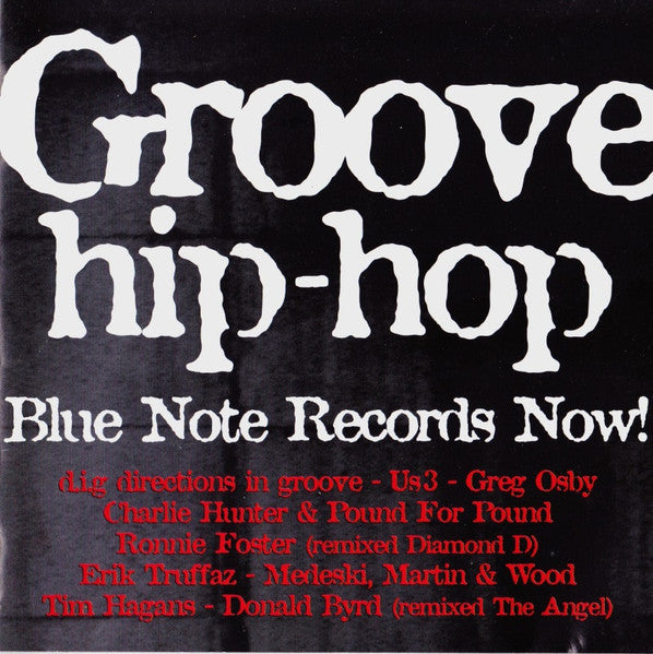 Various : Groove Hip-Hop - Blue Note Records Now. (CD, Album, Comp)