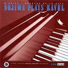 Minoru Nojima, Maurice Ravel : Nojima Plays Ravel (CD, Album)