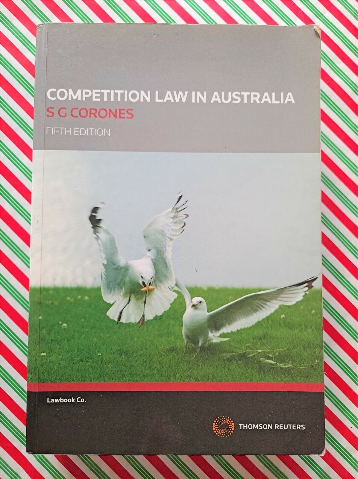 Competition Law in Australia 5th Edition by Stephen Corones