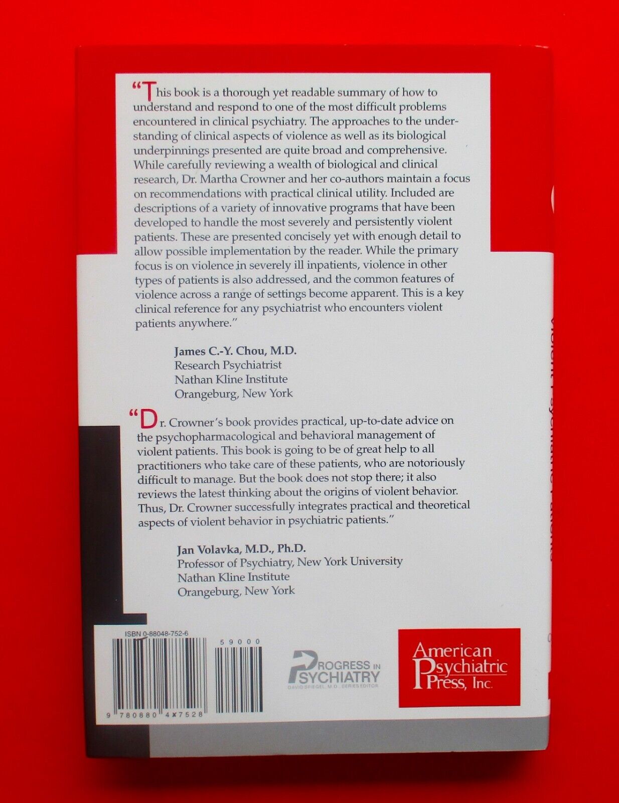 Understanding and Treating Violent Psychiatric Patients by Martha L. Crowner