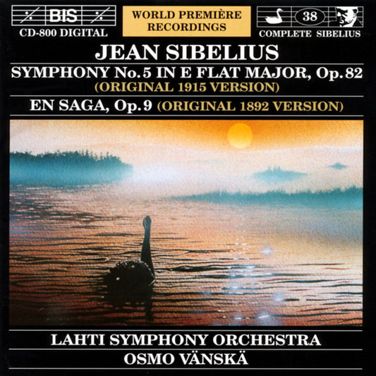 Jean Sibelius / Lahti Symphony Orchestra, Osmo Vänskä : Symphony No. 5 In E Flat Major, Op. 82 / En Saga, Op. 9 (CD, Album)