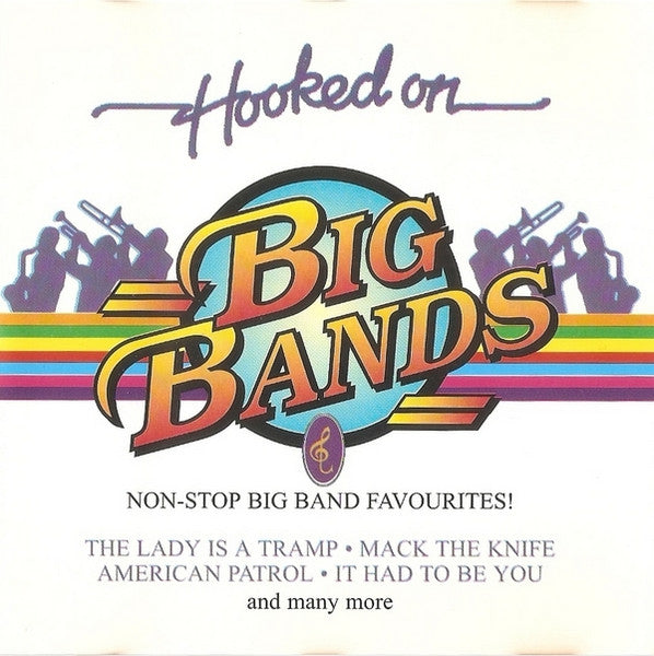 Joe "Fingers" Webster & The Swing Fever Big Band : Hooked On Big Bands (Non-Stop Big Band Favourites!) (CD, Album)