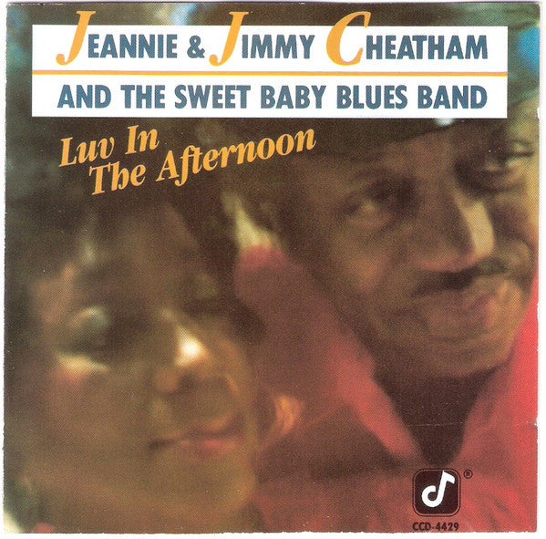 Jeannie & Jimmy Cheatham : Luv In The Afternoon (CD, Album)