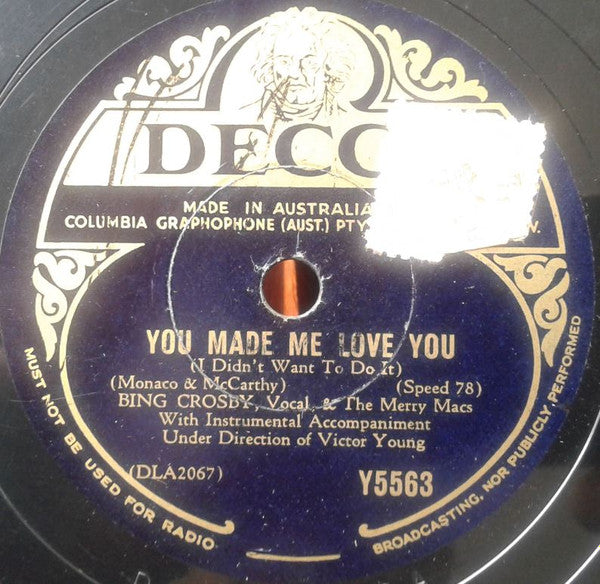 Bing Crosby And The Merry Macs : Do You Ever Think Of Me / You Made Me Love You (I Didn't Want To Do It) (Shellac, 10")