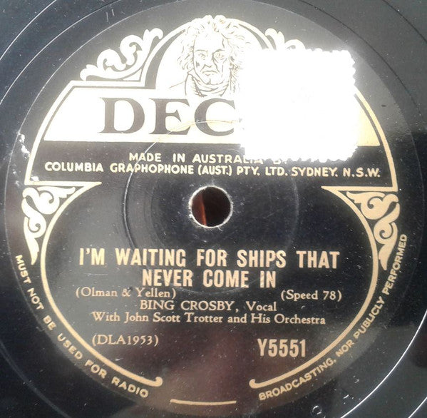 Bing Crosby : I'm Waiting For Ships That Never Come In / Where The Blue Of The Night (Shellac, 10")