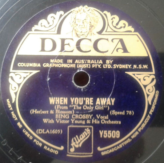 Bing Crosby : When You're Away / Thine Alone (Shellac, 10")