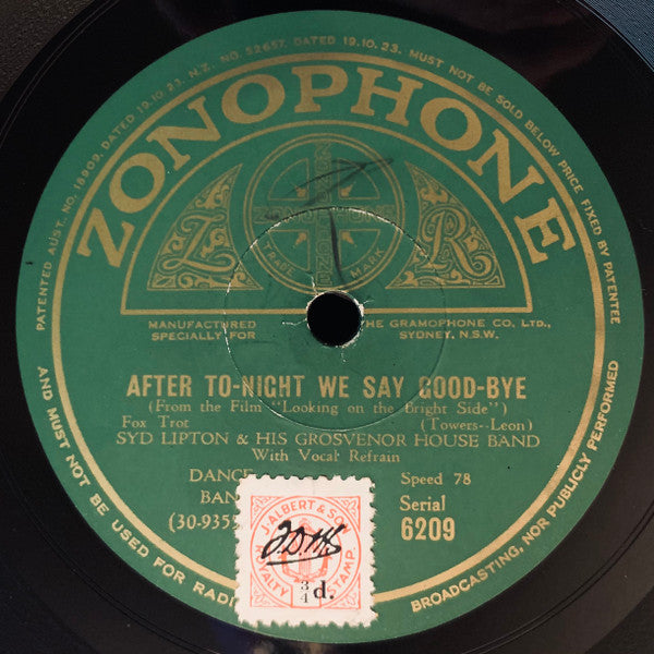 Syd Lipton & His Grosvenor House Band* : Looking On The Bright Side / After To-Night We Say Good-Bye (Shellac, 10")