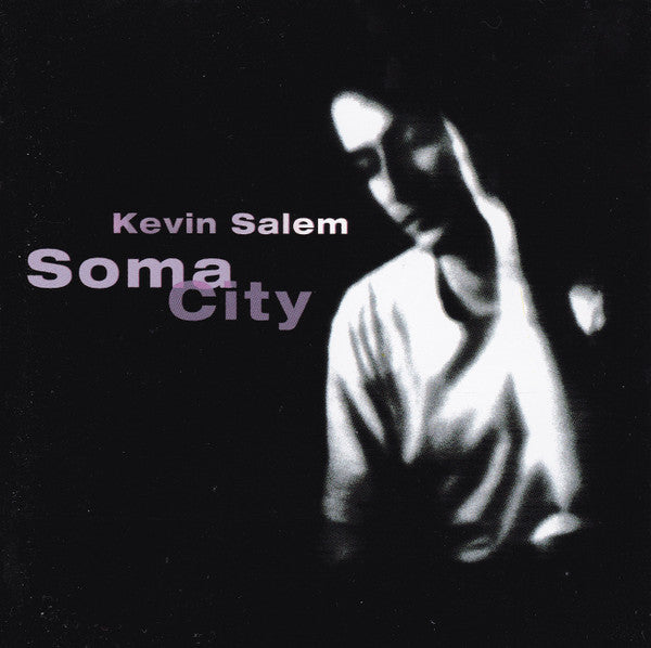 Kevin Salem : Soma City (CD, Album)