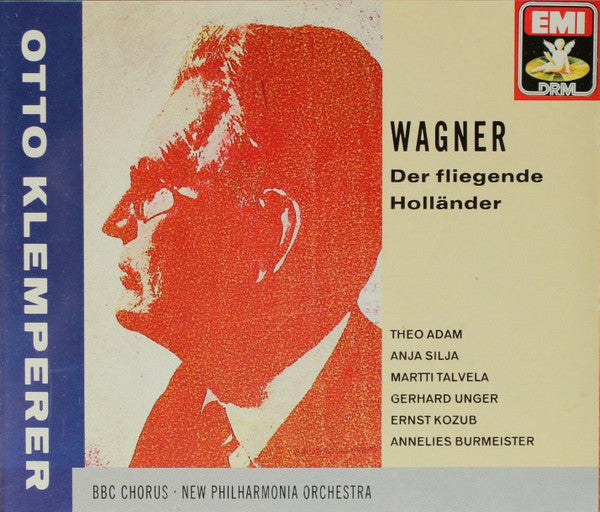 Wagner* - Otto Klemperer, Theo Adam, Anja Silja, Martti Talvela, Gerhard Unger, Ernst Kozub, Annelies Burmeister, BBC Chorus*, New Philharmonia Orchestra : Der Fliegende Holländer (3xCD, RE, RM)