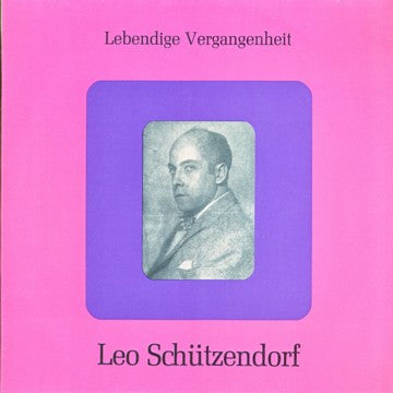Leo Schützendorf : Lebendige Vergangenheit - Leo Schützendorf (LP, Comp, Mono)