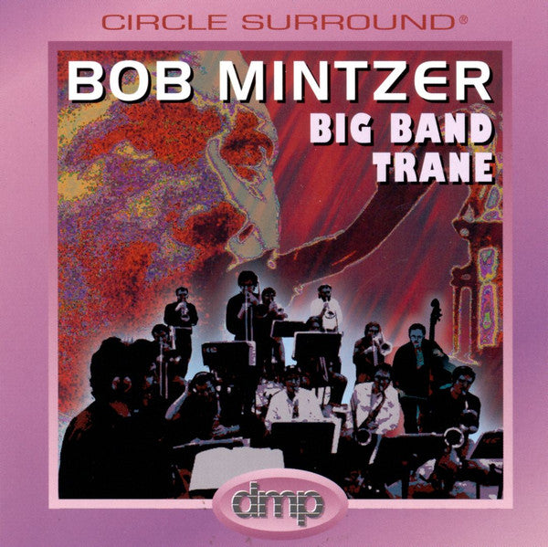 Bob Mintzer : Big Band Trane (CD, Multichannel, Cir)