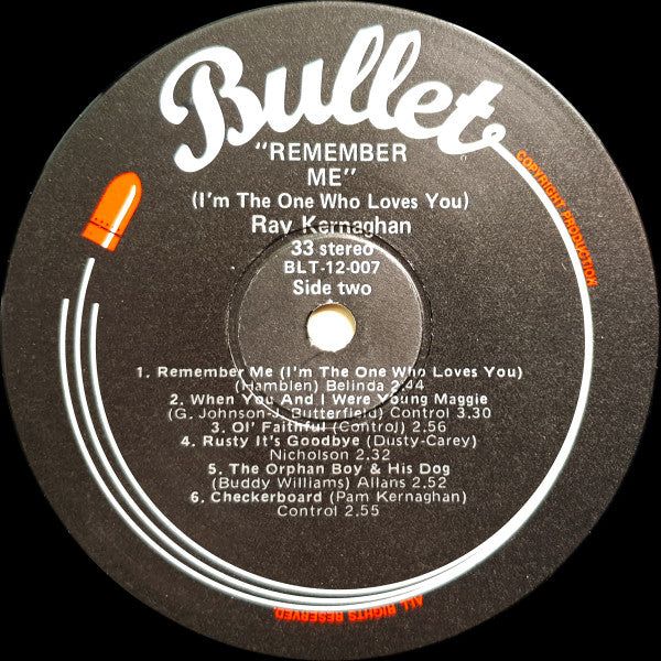 Ray Kernaghan : Remember Me (I'm The One Who Loves You) (LP, Album)