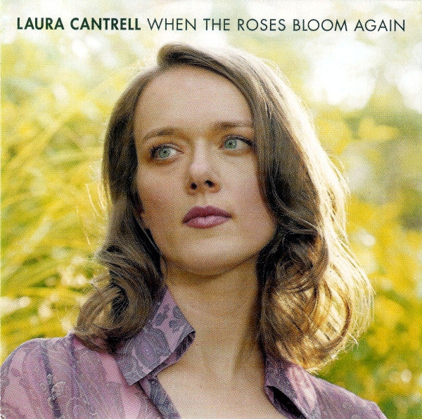 Laura Cantrell : When The Roses Bloom Again (CD, Album)