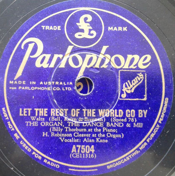 The Organ, The Dance Band & Me : My Dreams Are Getting Better All The Time / Let The Rest Of The World Go By (Shellac, 10")
