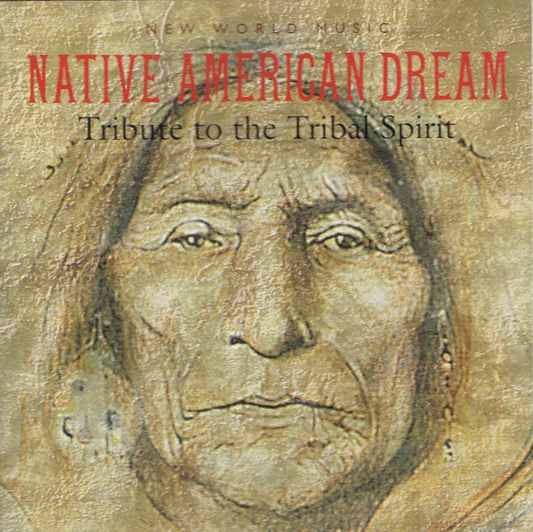Various : Native American Dream - Tribute To The Tribal Spirit (CD, Comp)