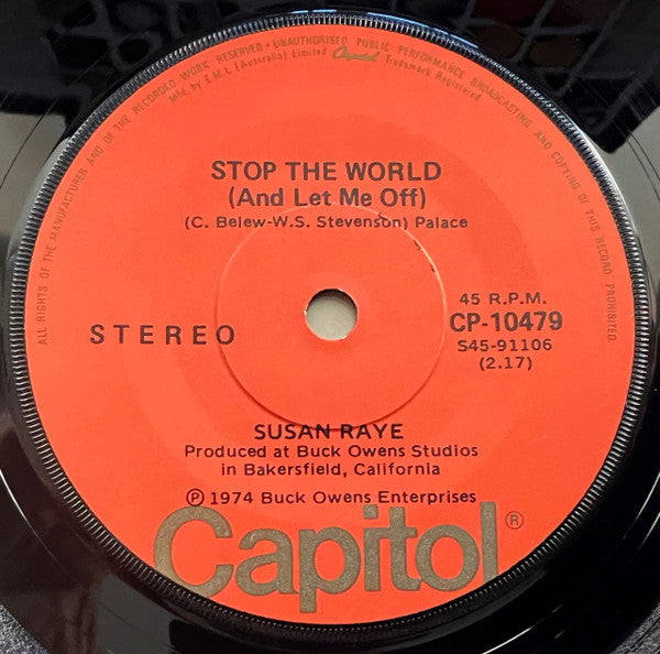 Susan Raye : Stop The World (And Let Me Off) (7", Single)