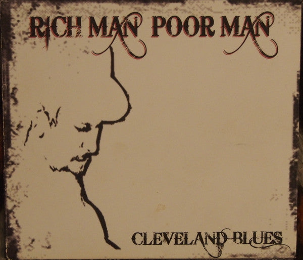 Cleveland Blues : Rich Man Poor Man (CD, Album)
