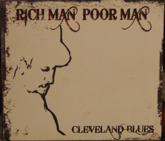 Cleveland Blues : Rich Man Poor Man (CD, Album)