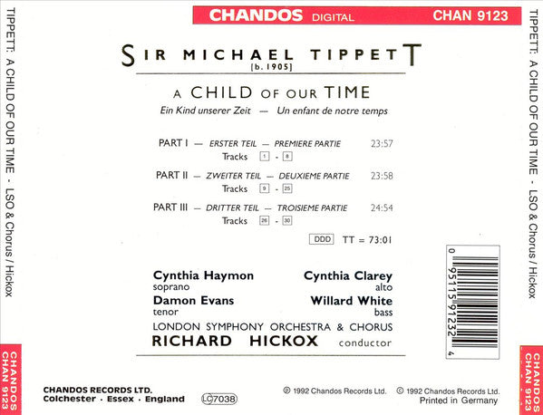 Sir Michael Tippett - Cynthia Haymon, Cynthia Clarey, Damon Evans, Willard White, London Symphony Orchestra & London Symphony Chorus, Richard Hickox : A Child Of Our Time (CD, Album, RE)