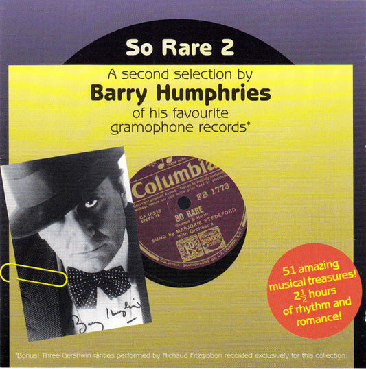 Various : So Rare 2 - A Second Selection By Barry Humphries Of His Favourite Gramophone Records (2xCD, Comp)