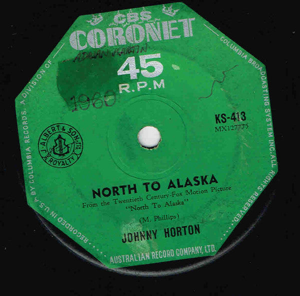 Johnny Horton : North To Alaska / The Mansion You Stole (7", Single)