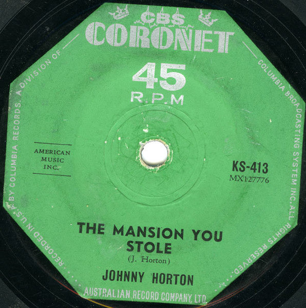 Johnny Horton : North To Alaska / The Mansion You Stole (7", Single)