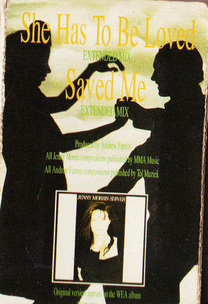 Jenny Morris : She Has To Be Loved / Saved Me - Dance Mixes 12"x12" (Cass, Single, Ltd, Cas)