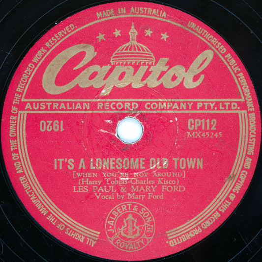 Les Paul & Mary Ford : It's A Lonesome Old Town / Tiger Rag (Shellac, 10")
