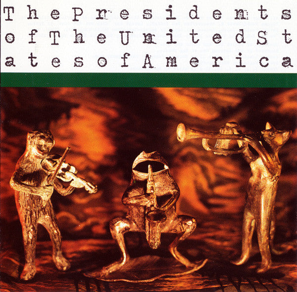 The Presidents Of The United States Of America : The Presidents Of The United States Of America (CD, Album)