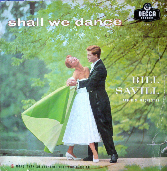 Bill Savill And His Orchestra : Shall We Dance Design For Dancing (LP, Album)