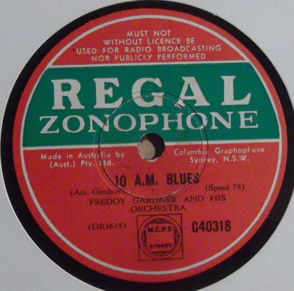 Freddy Gardner And His Swing Orchestra : Someday Sweetheart / 10 A.M. Blues (Shellac, 10")