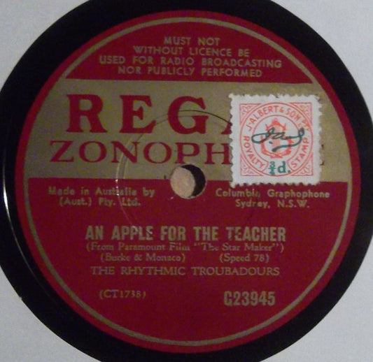 The Rhythmic Troubadours / Wally Bishop & His Band : An Apple For The Teacher / Howdy Cloudy Morning (Shellac, 10")
