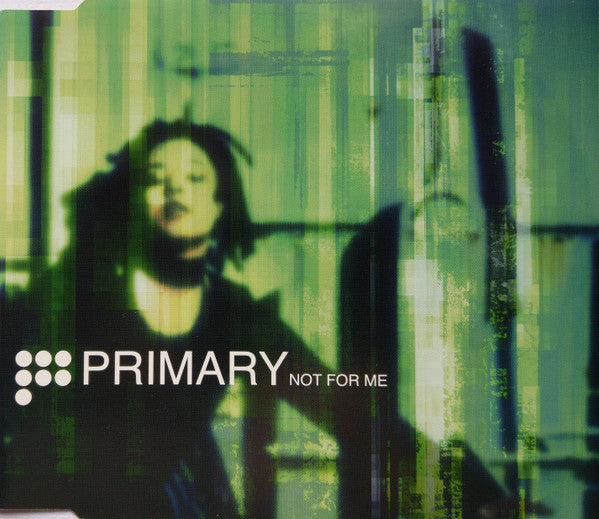 Primary (2) : Not For Me (CD, Single)